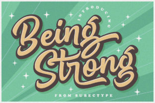 Being Strong Font: Bold Script for Digital Marketing